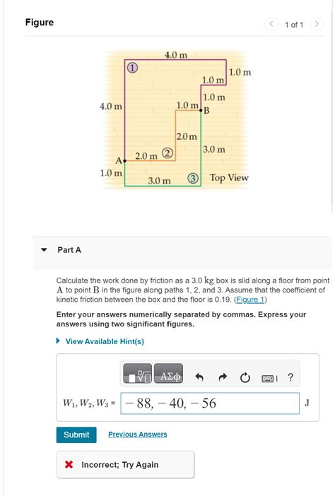 Solved 1 of 1 Part A Calculate the work done by friction as | Chegg.com