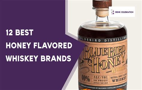 12 Best Honey Flavored Whiskey Brands