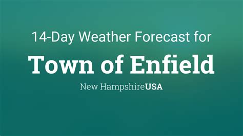 Town of Enfield, New Hampshire, USA 14 day weather forecast