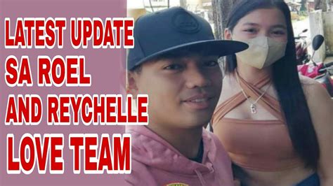 LATEST UPDATE SA ROEL and REYCHELLE LOVE TEAM | ROEL OF MALALAG ...