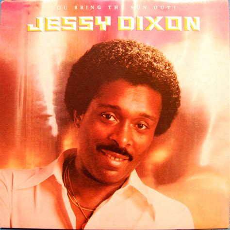 Jessy Dixon - You Bring The Sun Out (1979, Vinyl) | Discogs