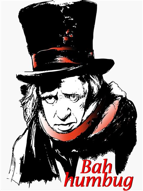 "Bah Humbug Ebenezer Scrooge" Sticker for Sale by phutball | Redbubble