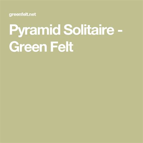 Pyramid Solitaire - Green Felt | Pyramid solitaire, Klondike, Pyramids