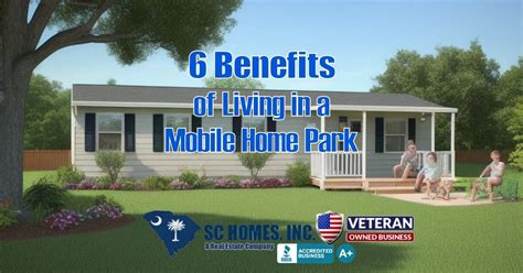 6 Benefits of Living in a Mobile Home Park | SC Mobile Homes