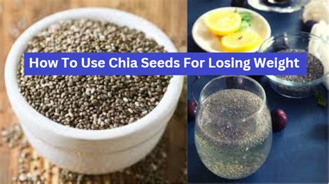 How To Use Chia Seeds For Losing Weight - Bright Cures