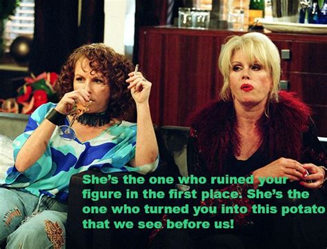 16 of the best Absolutely Fabulous quotes ever