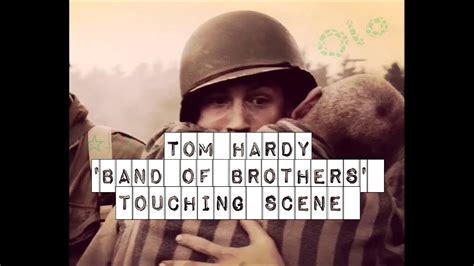 Tom Hardy touching scene || Band of brothers - YouTube