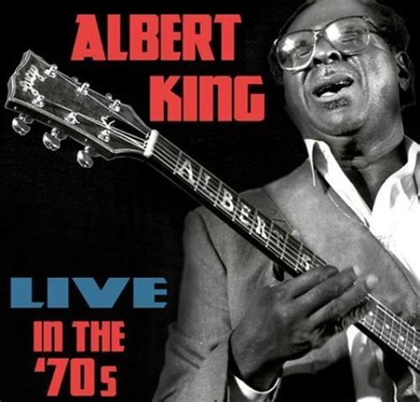 In a Blue Mood: Albert King Live in the 70s