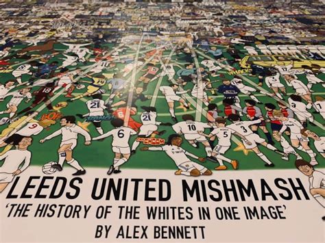 Leeds United the History of Leeds United Football Club in One Image ...