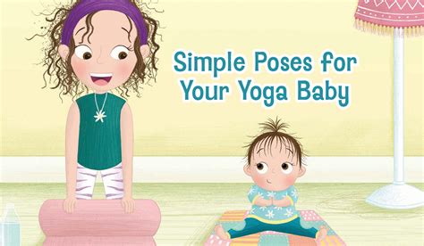 5 Poses for Your Yoga Baby