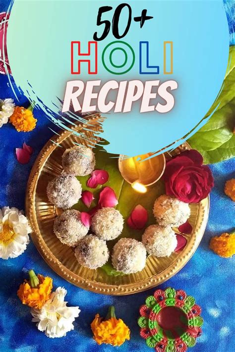 Holi Special Recipes | Best Holi Recipes 2020 | Holi Sweets and Snacks Recipes | Vegetarian ...