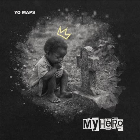 Yo Maps-My Hero Album