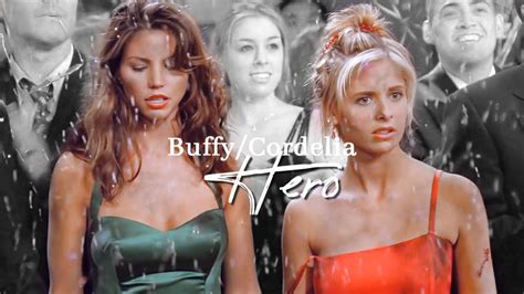 Buffy/Cordelia | Hero (BTVS) - YouTube