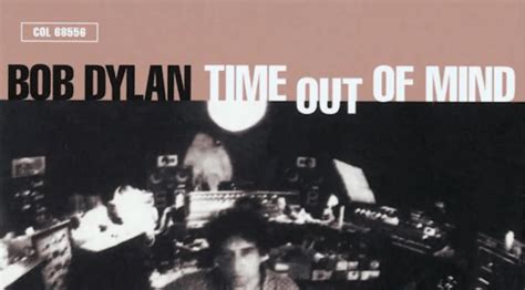 Bob Dylan – Time Out of Mind Review | CULT FOLLOWING