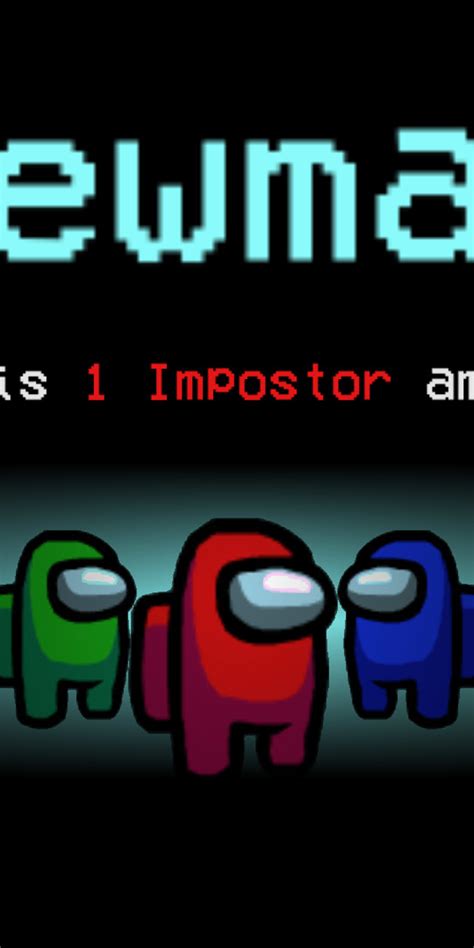 1440x2880 Resolution There is 1 Imposter Crewmate Among Us 1440x2880 Resolution Wallpaper ...