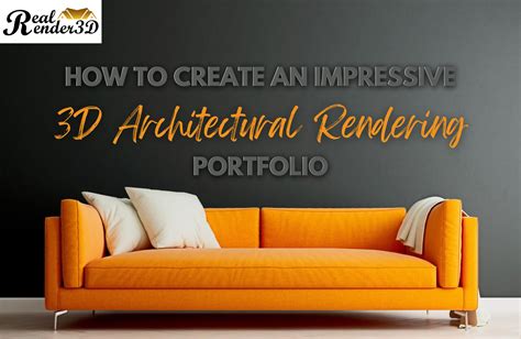 How to Create an Impressive 3D Architectural Rendering Portfolio - RealRender3D