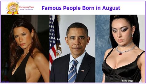 August Celebrities - Famous People Born in August