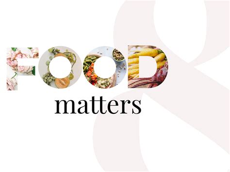 Nutrition: Food Matters