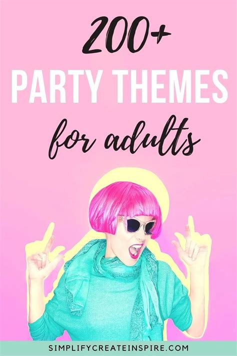 250 Unique Party Themes For Adults For 2024