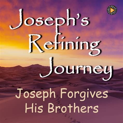 Joseph Forgives His Brothers | Light of Christ Radio