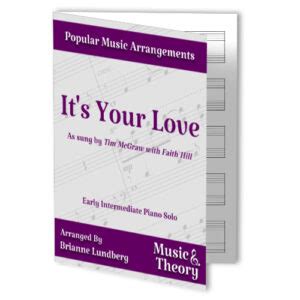 It's Your Love (Tim McGraw) Piano Sheet Music | MusicAndTheory.com