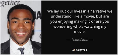 TOP 25 QUOTES BY DONALD GLOVER (of 90) | A-Z Quotes