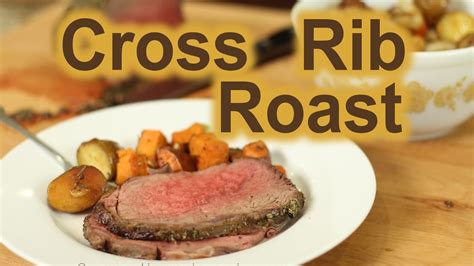 Beef Cross Rib Roast How To Cook - Beef Poster