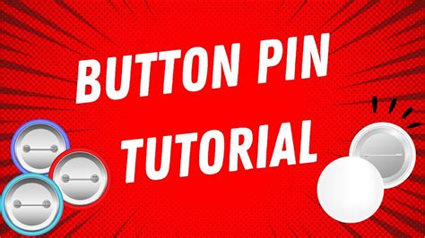 BUTTON PIN TUTORIAL | STEP BY STEP TUTORIAL - YouTube