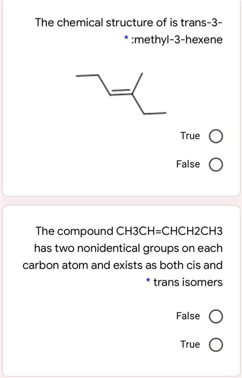 the chemical structure of is trans 3 methyl 3 hexene true false the compound ch3ch chchzch3 has ...