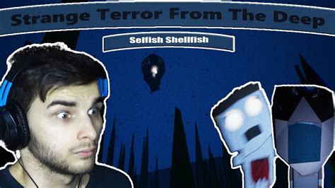 ESCAPING OUT OF THE SUB! - Selfish Shellfish! [1/7 Ending] - Strange Terror From The Deep - YouTube