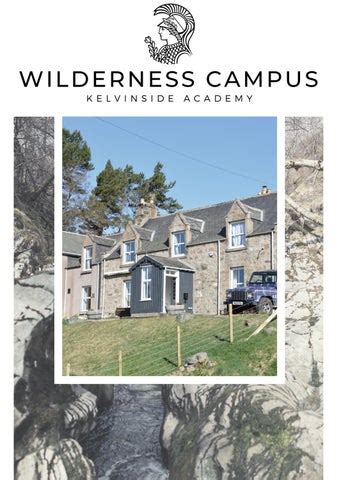 Wilderness Campus Brochure by Kelvinside Academy - Issuu