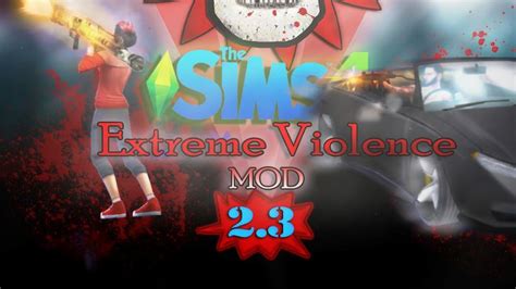 How to Download Extreme Violence Mod for The Sims 4 - Thehiu