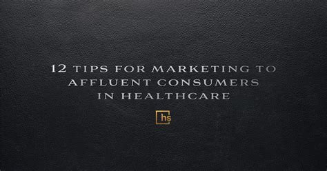 Marketing to Affluent Consumers | Healthcare Success - PON