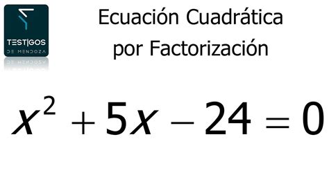 ECUACIÓN CUADRÁTICA POR FACTORIZACIÓN. EJEMPLO 1 - YouTube