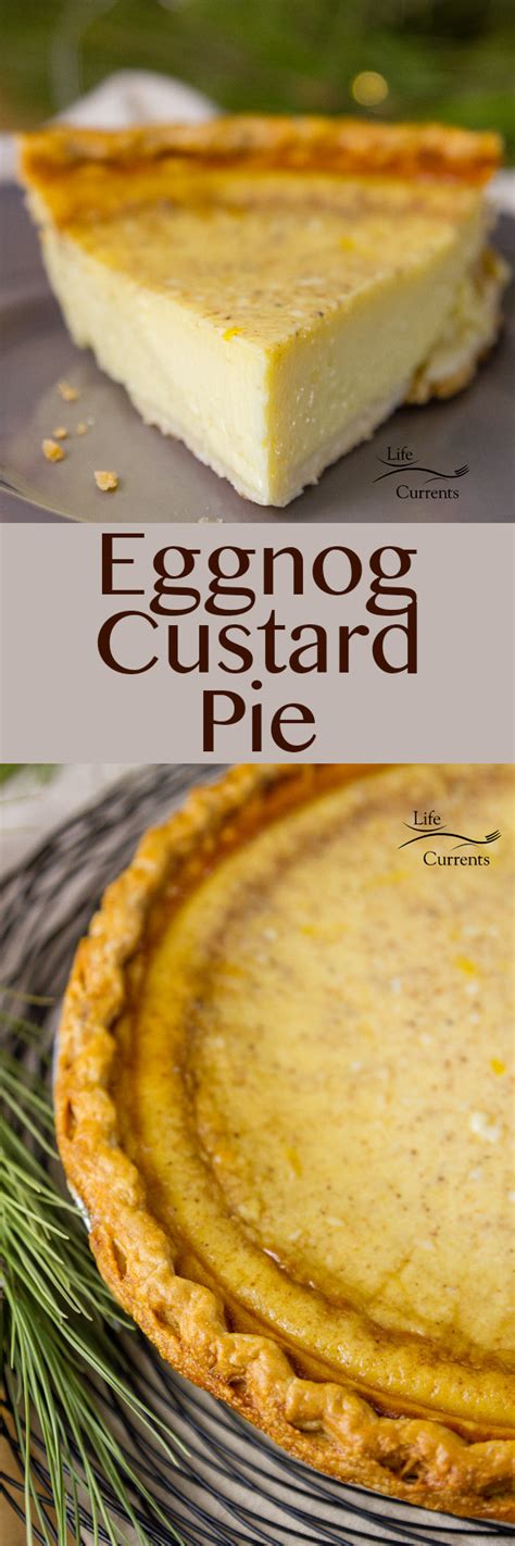 Eggnog Custard Pie - Life Currents