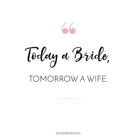 Bridal quotes, Married quotes, Pre wedding quotes, Bride quotes ...