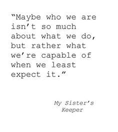 Memorable Quotes My Sisters Keeper. QuotesGram