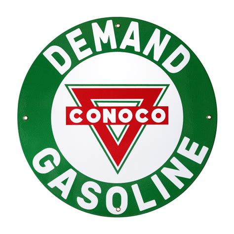 CONOCO DEMAND GASOLINE 12" & 30" SIGNS