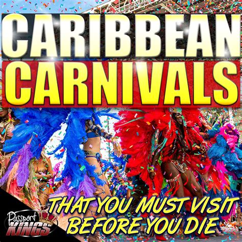 Caribbean Carnivals (That you must visit before you die!) - Passport Kings