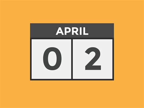 april 2 calendar reminder. 2nd april daily calendar icon template ...