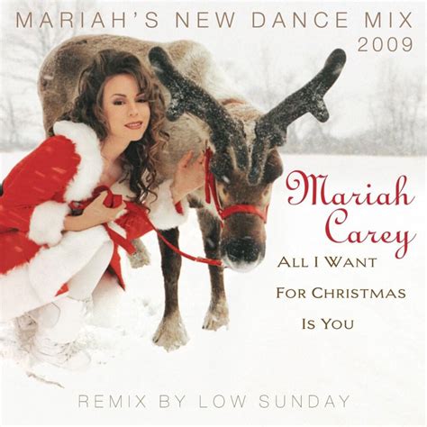 Mariah Carey - All I Want for Christmas Is You (Mariah’s New Dance Mixes) [Remixed by Low Sunday ...