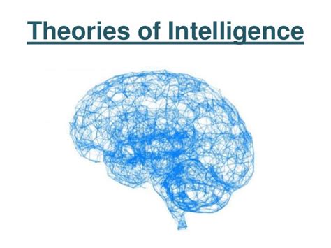 Theories of intelligence