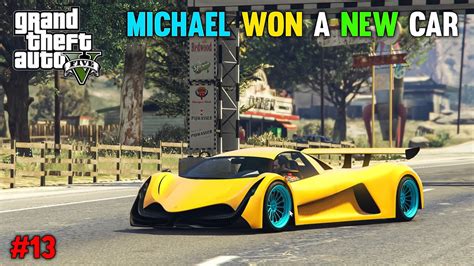 MICHAEL WON A NEW CAR | GTA 5 GAMEPLAY | #13 - YouTube