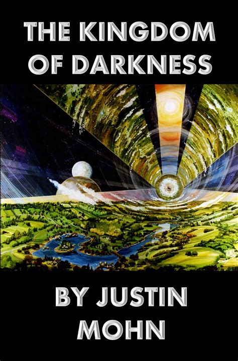 The Kingdom of Darkness by Justin Mohn | Goodreads