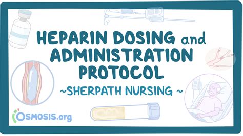 Heparin Dosing and Administration Protocols: Video, Causes, & Meaning | Osmosis