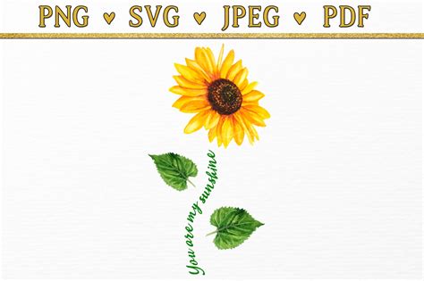 You Are My Sunshine Sunflower SVG, Sunflower PNG Quote Prints, SVG Inspirational Quotes ...