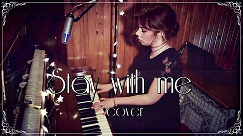 Sam Smith- "Stay with me" cover - YouTube