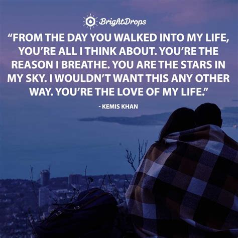 25 Love of My Life Quotes to Send (or Say) to Your True Love ...