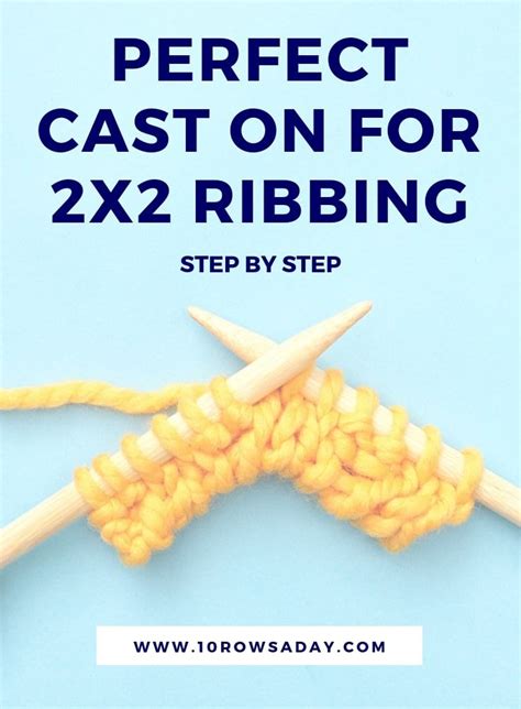 Long Tail Tubular Cast on for 2x2 Ribbing - 10 rows a day | Cast on ...