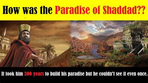 How was the Paradise of Shaddad? - Life in Saudi Arabia